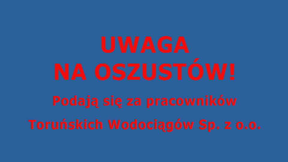Uwaga! Oszuści podszywają się pod pracowników wodociągów